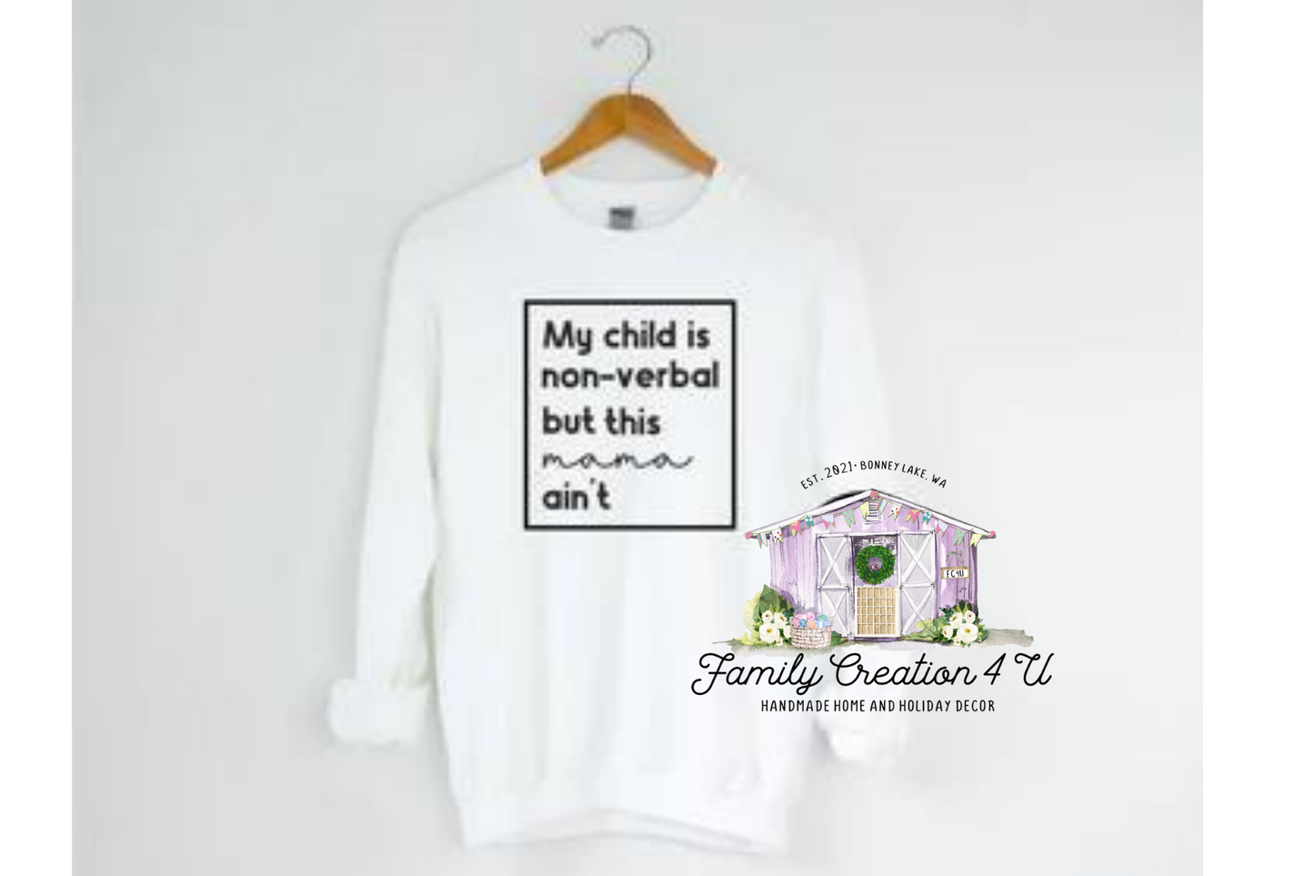 My Child is Non-Verbal Screen printed Short sleeve shirt