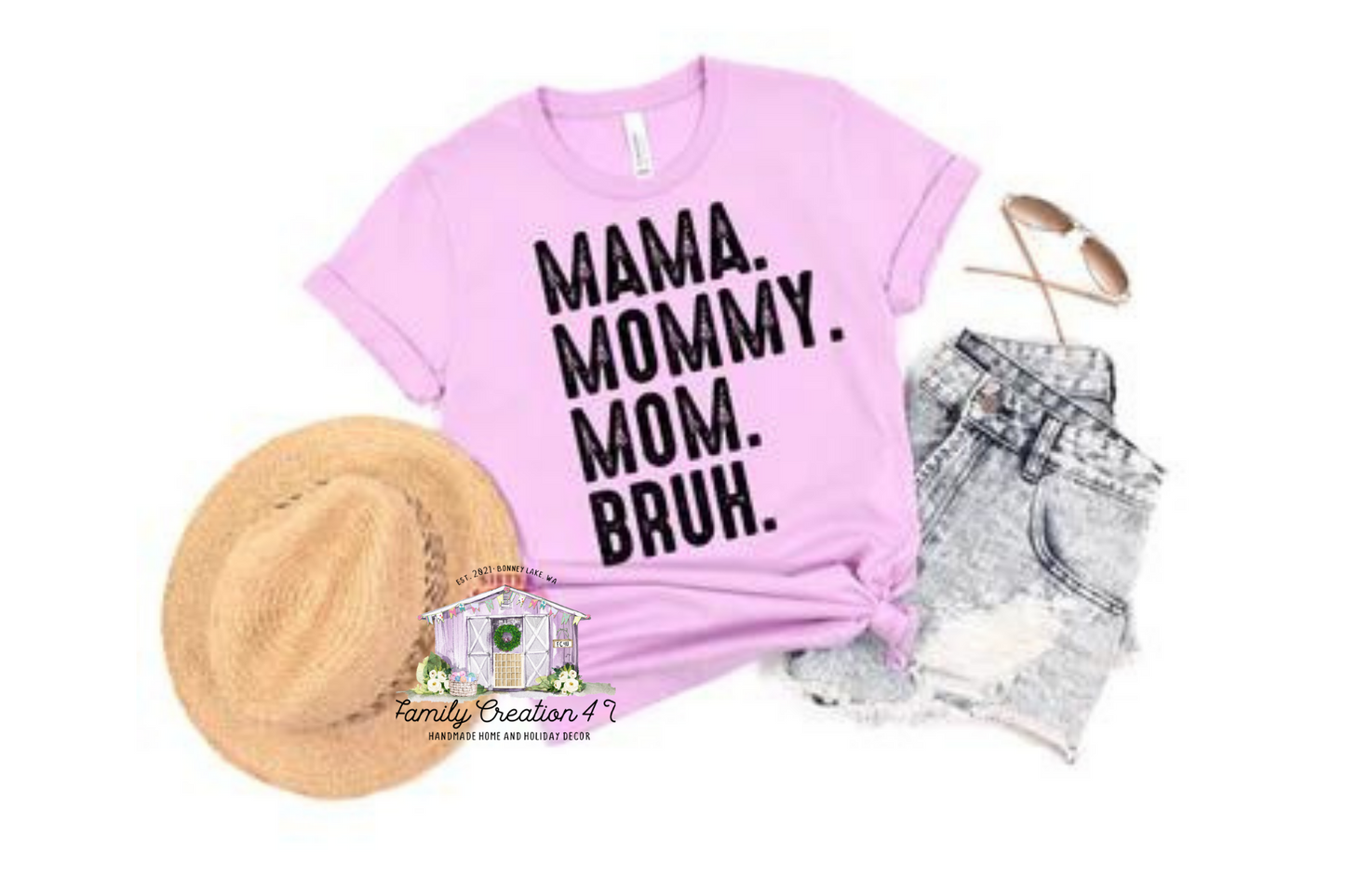 Mama Mommy Mom Bruh Screen printed short sleeve shirt